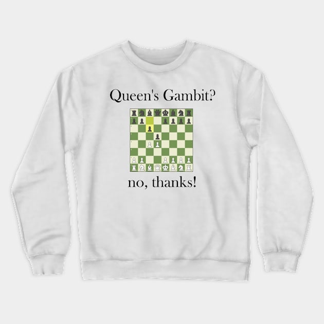 Queen's gambit declined Crewneck Sweatshirt by Starbuck1992